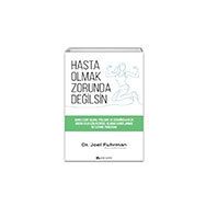 Hasta Olmak Zorunda Degilsin - Dr. Joel Fuhrman