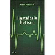 Hastalarla İletişim - Yasin Bulduklu