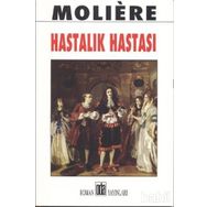 HASTALIK HASTASI - MOLIERE (JEAN-BAPTISTE POQUELIN) (ISBN:9789753853729)