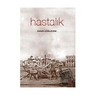 Hastalık - Onur Gürleyen - Nota Bene Yayınları