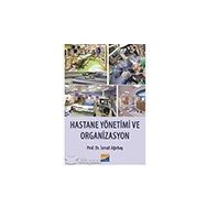 Hastane Yönetimi ve Organizasyon - Siyasal Kitabevi