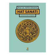 Hat Sanatı Ciltli - Fatih Özkafa