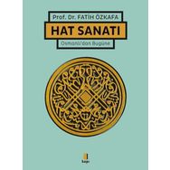 Hat Sanatı Osmanlı`dan Bugüne - Fatih Özkafa