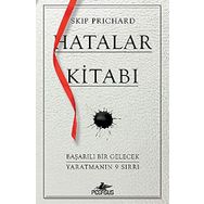 Hatalar Kitabı Başarılı Bir Gelecek Yaratmanın 9 Sırrı - Skip Prichard