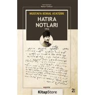Hatıra Notları 1916 - Mustafa Kemal Atatürk