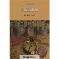 Hatıralarım - Bekir Can