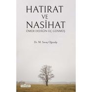 Hatırat ve Nasihat - M. Savaş Oğuzalp