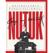 Hatıratlarla Karşılaştırmalı Nutuk - Mustafa Kemal Atatürk