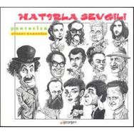 Hatırla Sevgili - Portreler - Bülent Karaköse