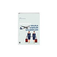 Havacılıkta Halkla İlişkiler Çalışmaları Ümmü Özlem