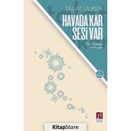 Havada Kar Sesi Var - Talat Ülker