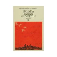 Havada Yanan Güvercin - Muzaffer İlhan Erdost