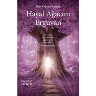 Hayal Ağacım Erguvan - Bige Güven