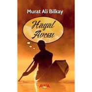 Hayal Avcısı - Murat Ali Bilkay