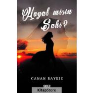 Hayal Misin Sahi? - Canan Baykız