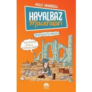 Hayalbaz'ın Maceraları 3 - Yazının Evrimi - Mesut Ensarioğlu