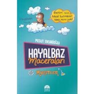 Hayalbaz'ın Maceraları - Mucitler - Mesut Ensarioğlu