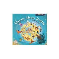 Hayale Uçan Kuşlar - İlknur Koç Aytaç - Nesil Çocuk Yayınları