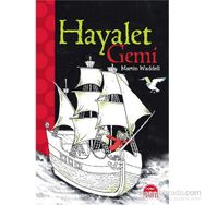 Hayalet Gemi - Martin Waddell