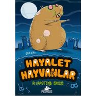 Hayalet Hayvanlar 1 - Aç Hamsterın Dönüşü - Sam Hay