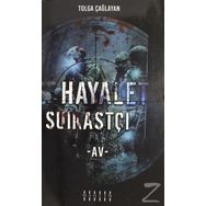 Hayalet Suikastçi / Av - Tolga Çağlayan
