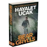 Hayalet Uçak - Bear Grylls
