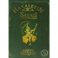 HAYALETIN SAVAŞI - JOSEPH DELANEY