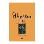 Hayaletlerin Göçü - Pauline Melville