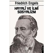 Hayali ve İlmi Sosyalizm - Friedrich Engels