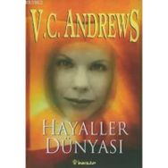 HAYALLER DÜNYASI - V. C. ANDREWS