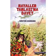 Hayaller Tarlasına Davet - Göktuğ Canbaba