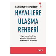 Hayallere Ulaşma Rehberi - Barış Müstecaplıoğlu