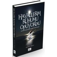 HAYALLERIM RUHUMU ÖPÜYORDU - NECDET AKKAN