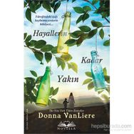 Hayallerin Kadar Yakın - Donna VanLiere
