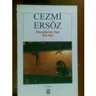 Hayallerini Yak Evi Isıt - Cezmi Ersöz