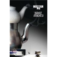 HAYAT ATÖLYESİ - MURATHAN MUNGAN