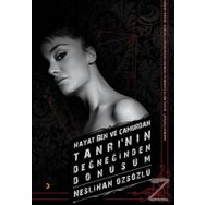 Hayat, Ben ve Çamurdan Tanrı’nın Değneğinden Dönüşüm - Neslihan Özsözlü