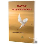 Hayat Boşluk Sevmez - Emine Şimşek Emiral