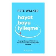 Hayat Boyu İyileşme - Pete Walker