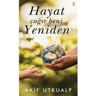 Hayat Çağır Beni Yeniden - Cinius Yayınları