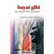 Hayat Gibi Kudret Ayşe Yılmaz