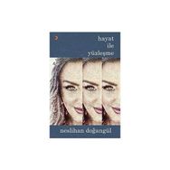 Hayat ile Yüzleşme - Cinius Yayınları