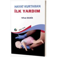 Hayat Kurtaran İlk Yardım - Nihat Demir