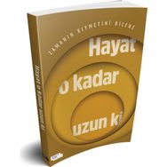 Hayat O Kadar Uzun Ki İdris Eren