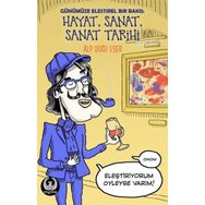 Hayat, Sanat, Sanat Tarihi - Alp Doğu Eser