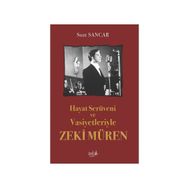 Hayat Serüveni ve Vasiyetleriyle Zeki Müren İmbik Yayınları