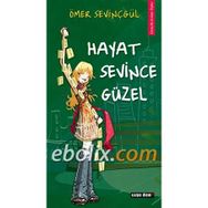 Hayat Sevince Güzel - Ömer Sevinçgül
