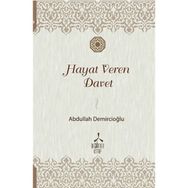 Hayat Veren Davet Abdullah Demircioğlu
