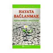 Hayata Bağlanmak - Susan Pearse Martina Sheehan