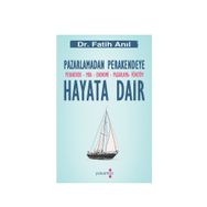 Hayata Dair: Pazarlamadan Perakendeye - Fatih Anıl